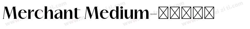 Merchant Medium字体转换